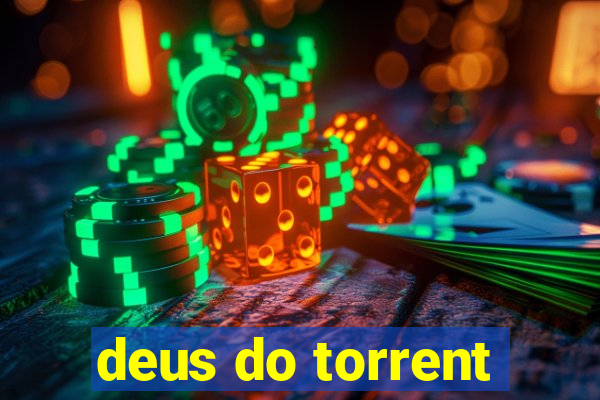 deus do torrent